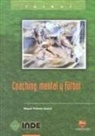 Miquel Pallarés Querol - Coaching mental y fútbol : aprende a dar el 100% de tus posibilidades
