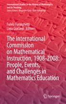 Fulvia Furinghetti, Giacardi, Livia Giacardi - The International Commission on Mathematical Instruction, 1908-2008: People, Events, and Challenges in Mathematics Education