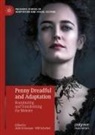 Julie Grossman, Scheibel, Will Scheibel - Penny Dreadful and Adaptation