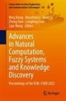 Kenli Li, Maozhen Li, Kenli Li et al, Longlong Liao, Lipo Wang, Zheng Xiao... - Advances in Natural Computation, Fuzzy Systems and Knowledge Discovery, 2 Teile
