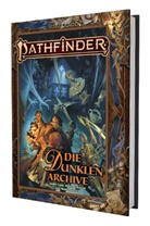 James Case, Mikhail Rekun, Mark Seifter, Tuan Duong Chu, João Fiuza, Sammy Khalid... - Pathfinder 2 - Die Dunklen Archive