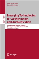 Mori, Paolo Mori, Andrea Saracino - Emerging Technologies for Authorization and Authentication