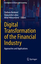 Sla¿ana Benkovi¿, Sla_ana Benkovic, Aleksandra Labus, Milo¿ Milosavljevi¿, Milos Milosavljevic - Digital Transformation of the Financial Industry