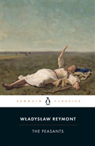 Ryszard Koziolek, Wladyslaw Reymont, Hugh Welchman, Anna Zaranko - The Peasants
