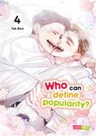 Tak Bon - Who can define popularity? 04