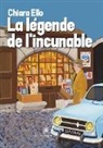 Chiara Ello, Ello-c - La legende de l incunable