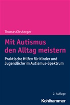 Thomas Girsberger - Mit Autismus den Alltag meistern