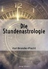 Karl Brandler-Pracht - Die Stundenastrologie