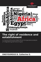 ONGYOUMOUS B. Catherine G. - The right of residence and establishment
