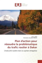 Mamadou Souadou DIALLO, Astou DIOP - Plan d'action pour résoudre la problématique du trafic routier à Dakar