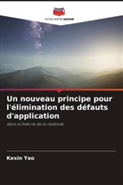 Kexin Yao - Un nouveau principe pour l'élimination des défauts d'application
