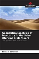 Léonard Sandwidi - Geopolitical analysis of insecurity in the Sahel (Burkina-Mali-Niger)