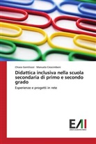 Manuela Crescimbeni, Chiara Gentilozzi - Didattica inclusiva nella scuola secondaria di primo e secondo grado