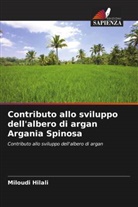 Miloudi Hilali - Contributo allo sviluppo dell'albero di argan Argania Spinosa