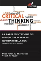 Doaa Taher AL-dihaymawee, Yousif Ali Yousif - LA RAPPRESENTAZIONE DEI RIFUGIATI IRACHENI NEI NOTIZIARI DELLA BBC