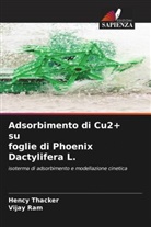 Vijay Ram, Hency Thacker - Adsorbimento di Cu2+ su foglie di Phoenix Dactylifera L.