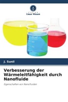 J Sunil, J. Sunil - Verbesserung der Wärmeleitfähigkeit durch Nanofluide