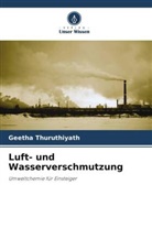 Geetha Thuruthiyath - Luft- und Wasserverschmutzung