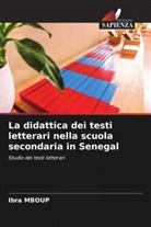 Ibra Mboup - La didattica dei testi letterari nella scuola secondaria in Senegal