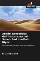 Léonard Sandwidi - Analisi geopolitica dell'insicurezza nel Sahel (Burkina-Mali-Niger)