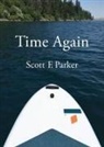 Scott F Parker - Time Again
