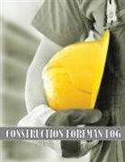 Olive Smatch - Construction Foreman Log