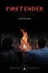 Erin Lewis, Erin Lewis - Firetender