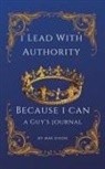 Mae Dixon - I Lead With Authority - Because I Can