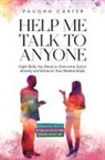 Vaughn Carter - Help Me Talk To Anyone