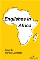 Mayowa Akinlotan - Englishes in Africa