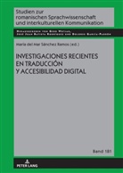 José Juan Batista Rodríguez, Dolores García Padrón, María del Mar Sánchez Ramos, Gerd Wotjak - Investigaciones recientes en traducción y accesibilidad digital