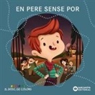 Estel Baldó Caba, Rosa Gil Juan, Maria Soliva, Marta García Pérez - En Pere sense por