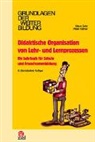 Klaus Götz, Peter Häfner - Didaktische Organisation von Lehr- und Lernprozessen