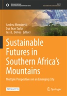 Jess L. Delves, Sue Jean Taylor, Jess L Delves, Andrea Membretti, Sue Jean Taylor - Sustainable Futures in Southern Africa's Mountains