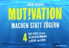 Lorenz Wenger - MUTIVATION - machen statt zögern