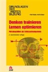 Arnim Kaiser, Ruth Kaiser - Denken trainieren, Lernen optimieren