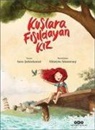 Sara sahinkanat - Kuslara Fisildayan Kiz
