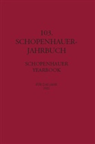 Birnbacher, Dieter Birnbacher, Matthias Koßler - 103. Schopenhauer Jahrbuch