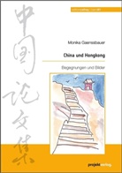 Monika Gänßbauer - China und Hongkong