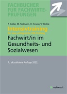 Peter Collier, Reinhard Fresow, Michael Sielmann, Peter Collier - Intensivtraining Gepr. Fachwirt im Gesundheits- und Sozialwesen