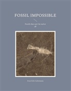 Sven Erik Gehrmann - Fossil Impossible