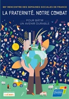 Semaines sociales de France - La fraternité, notre combat !