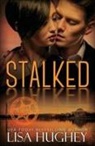 Lisa Hughey - Stalked