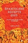 Dorotea ¿Upi¿ - ¿panjolske recepte 2023