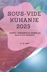 Ella Juri¿ - Sous-Vide Kuhanje 2023