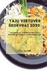 Milda Bali¿n¿ - Taj¿ Virtuv¿s ¿edevrai 2023