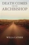 Willa Cather - Death Comes for the Archbishop
