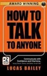 Lucas Bailey - How to Talk to Anyone