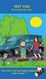 Pamela Brookes, Nancy Mather - Wet Van (Classroom and Home)