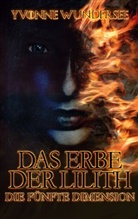 Yvonne Wundersee - Das Erbe der Lilith